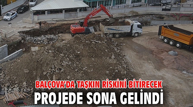 Balçova’da taşkın riskini bitirecek projede sona gelindi