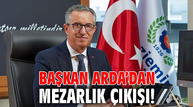 Başkan Arda’dan mezarlık çıkışı!