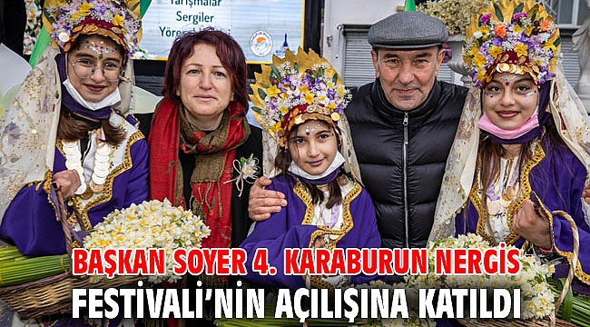 Başkan Soyer 4. Karaburun Nergis Festivali’nin açılışına katıldı