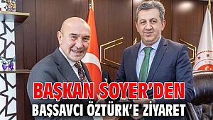 Başkan Soyer’den Başsavcı Öztürk’e ziyaret