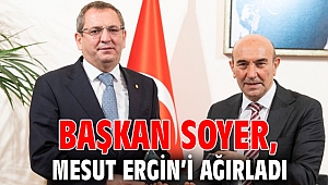 Başkan Soyer, Mesut Ergin’i ağırladı