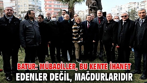 Batur: Mübadiller, bu kente ihanet edenler değil, mağdurlarıdır