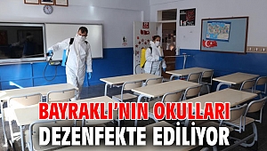 Bayraklı’nın okulları dezenfekte ediliyor