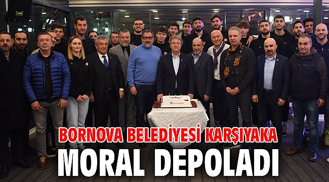 Bornova Belediyesi Karşıyaka moral depoladı