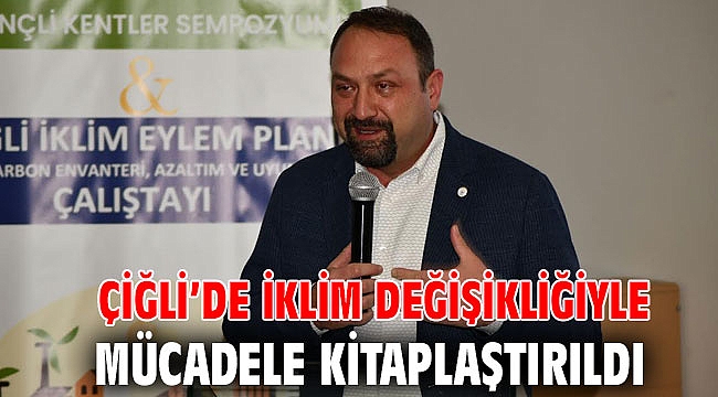 Çiğli’de İklim Değişikliğiyle Mücadele Kitaplaştırıldı
