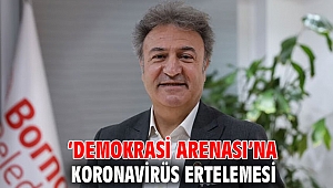 ‘Demokrasi Arenası’na koronavirüs ertelemesi