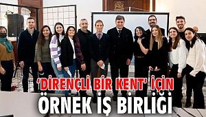 ‘Dirençli bir kent’ için örnek iş birliği