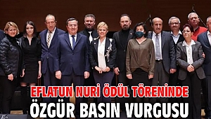 Eflatun Nuri Ödül Töreninde Özgür basın vurgusu