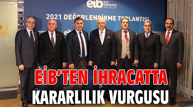 EİB’ten ihracatta kararlılık vurgusu