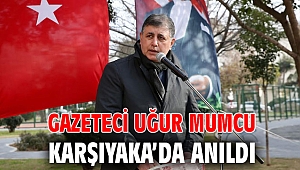 Gazeteci Uğur Mumcu Karşıyaka’da anıldı