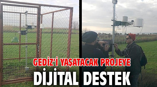 Gediz’i Yaşatacak Projeye Dijital Destek