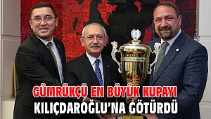 Gümrükçü En Büyük Kupayı Kılıçdaroğlu’na Götürdü