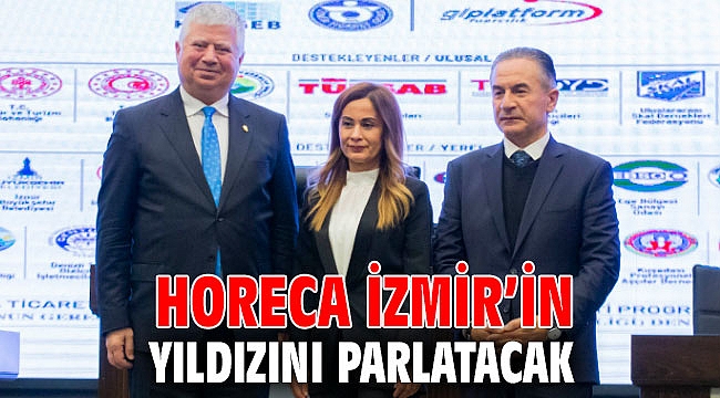HORECA İzmir’in yıldızını parlatacak