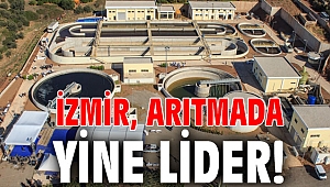 İzmir, arıtmada yine lider!