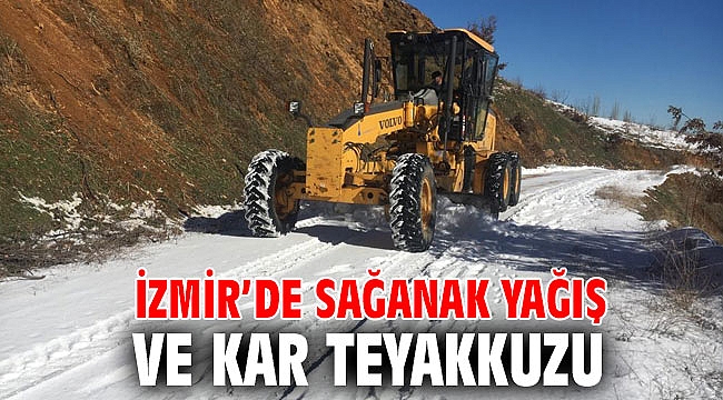 İzmir’de sağanak yağış ve kar teyakkuzu