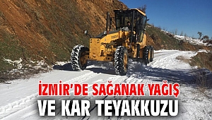 İzmir’de sağanak yağış ve kar teyakkuzu