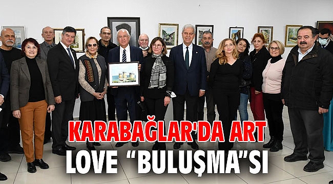 Karabağlar'da Art Love “Buluşma”sı
