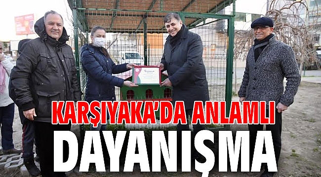 Karşıyaka’da anlamlı dayanışma