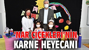 ‘NAR ÇİÇEKLERİ’NİN KARNE HEYECANI 