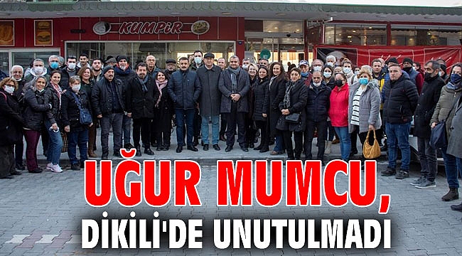 Uğur Mumcu, Dikili'de unutulmadı