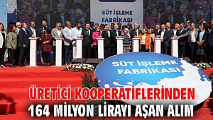 Üretici kooperatiflerinden 164 milyon lirayı aşan alım