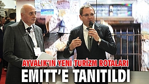AYVALIK’IN YENİ TURİZM ROTALARI EMITT’E TANITILDI