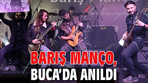 Barış Manço, Buca’da anıldı