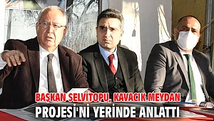 Başkan Selvitopu, Kavacık Meydan Projesi'ni yerinde anlattı