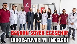 Başkan Soyer Egeşehir Laboratuvarı’nı inceledi