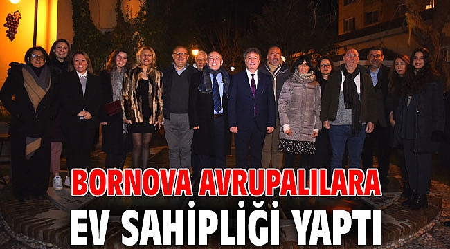 Bornova Avrupalılara ev sahipliği yaptı