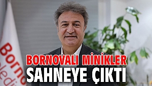 Bornovalı minikler sahneye çıktı