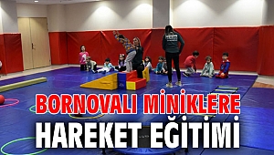 Bornovalı miniklere hareket eğitimi