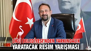 Çiğli Belediyesi’nden Farkındalık Yaratacak Resim Yarışması