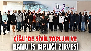 Çiğli’de Sivil Toplum ve Kamu İş Birliği Zirvesi