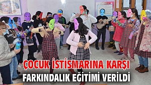 Çocuk istismarına karşı farkındalık eğitimi verildi