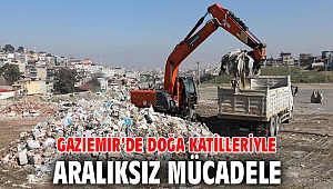 Gaziemir’de doğa katilleriyle aralıksız mücadele