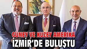 Güney ve Kuzey Amerika İzmir’de buluştu