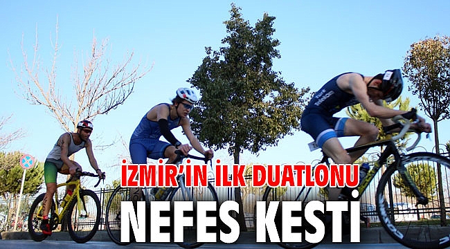 İzmir’in ilk duatlonu nefes kesti