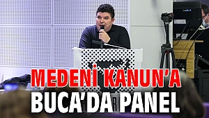 Medeni Kanun'a Buca'da panel