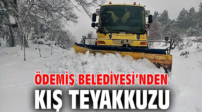 Ödemiş Belediyesi’nden kış teyakkuzu