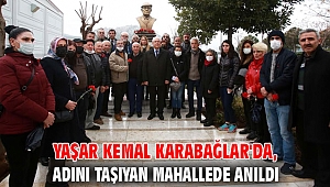 Yaşar Kemal Karabağlar'da, adını taşıyan mahallede anıldı