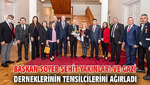 Başkan Soyer şehit yakınları ve gazi derneklerinin temsilcilerini ağırladı