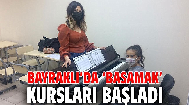 Bayraklı’da ‘BASAMAK’ kursları başladı