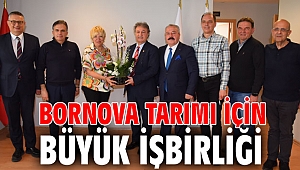 Bornova tarımı için büyük işbirliği