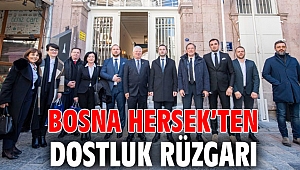 Bosna Hersek’ten dostluk rüzgarı