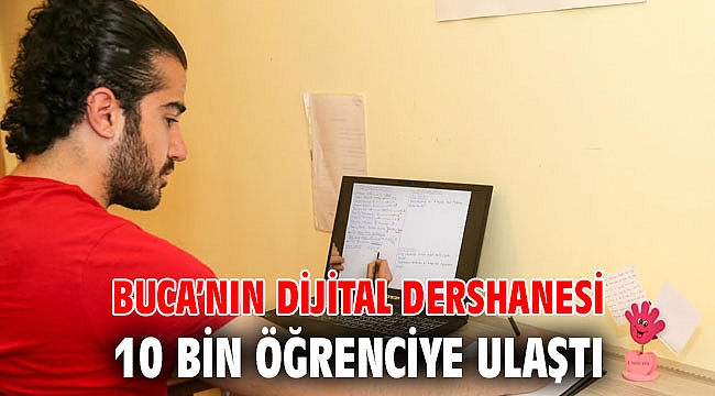 Buca’nın Dijital Dershanesi 10 bin öğrenciye ulaştı