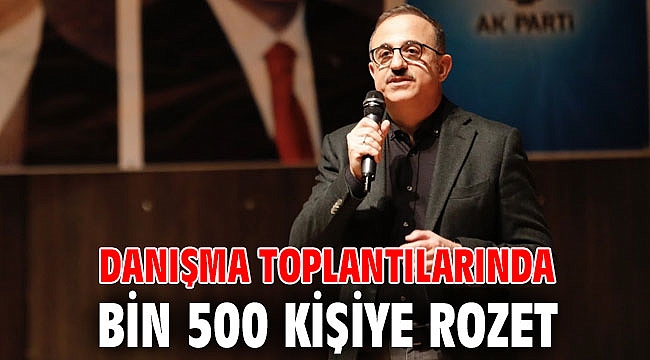 Danışma Toplantılarında bin 500 kişiye rozet