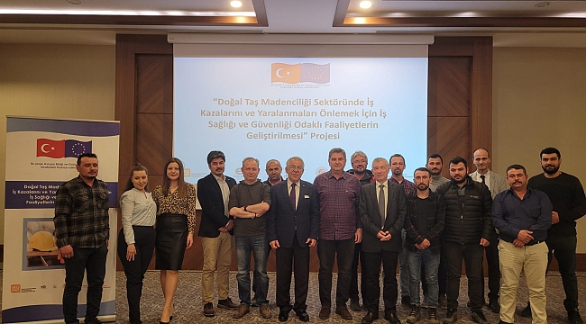 Doğal taş sektörü iş sağlığı ve güvenliği için buluştu