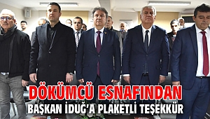 Dökümcü esnafından Başkan İduğ’a plaketli teşekkür