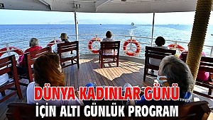 Dünya Kadınlar Günü için altı günlük program